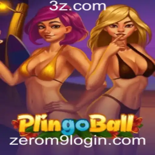 Descubra o Mundo do Plingoball: Jogo Inovador com Acesso via Zerom9 Login